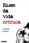 BluesDaVidaCronica2013Capa-04a
