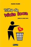 TrilhaDaVidaLoca2017Capa-01a